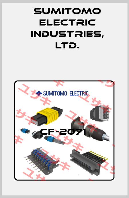 CF-2071  Sumitomo Electric Industries, Ltd.