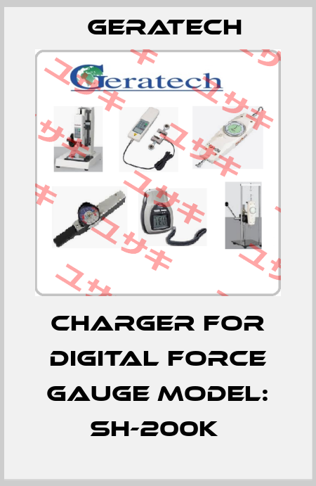 Charger for Digital Force Gauge Model: SH-200K  Geratech