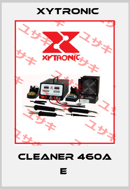 CLEANER 460A E  Xytronic