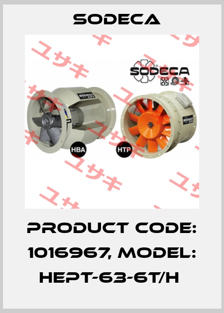 Product Code: 1016967, Model: HEPT-63-6T/H  Sodeca