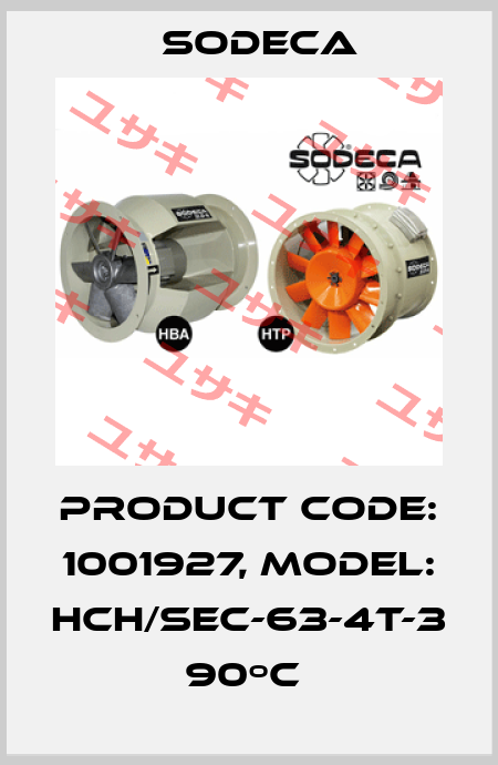 Product Code: 1001927, Model: HCH/SEC-63-4T-3 90ºC  Sodeca