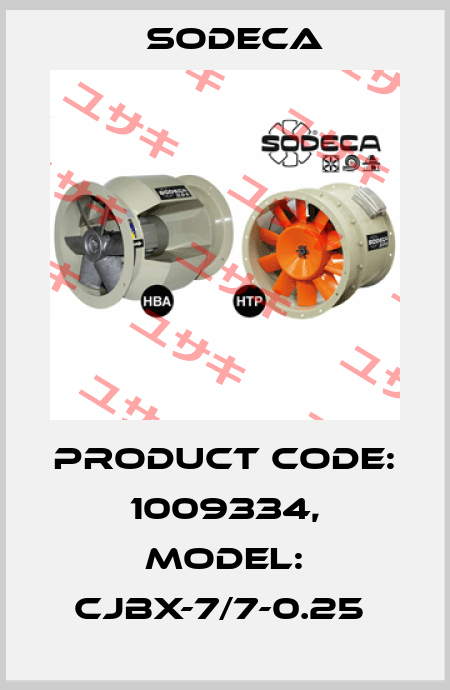 Product Code: 1009334, Model: CJBX-7/7-0.25  Sodeca