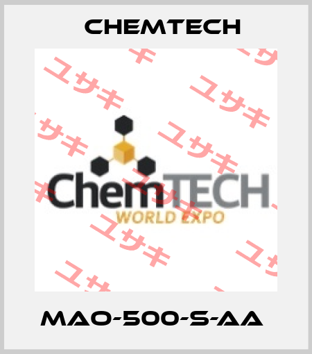 MAO-500-S-AA  Chemtech
