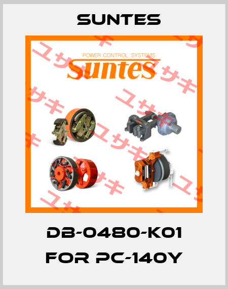 DB-0480-K01 FOR PC-140Y Suntes