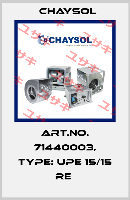 Art.No. 71440003, Type: UPE 15/15 RE  Chaysol