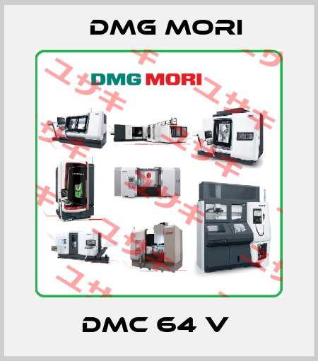 DMC 64 V  DMG MORI