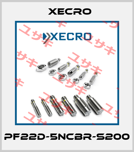 PF22D-5NCBR-S200 Xecro