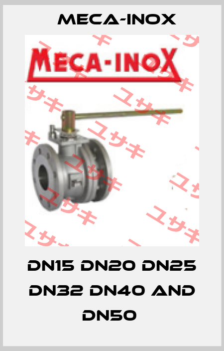 DN15 DN20 DN25 DN32 DN40 AND DN50  Meca-Inox