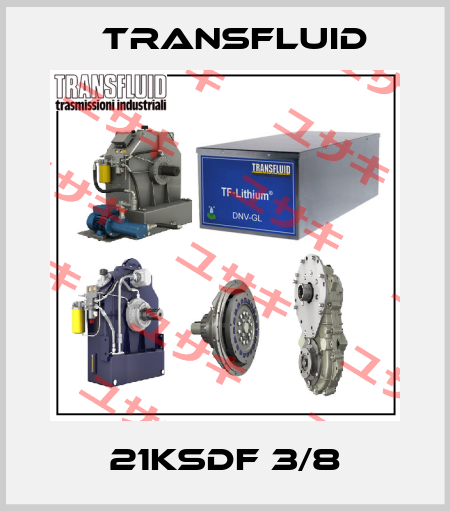 21KSDF 3/8 Transfluid