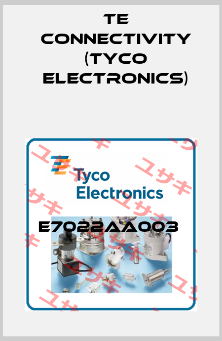 E7022AA003  TE Connectivity (Tyco Electronics)