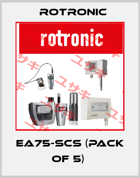 EA75-SCS (pack of 5)  Rotronic