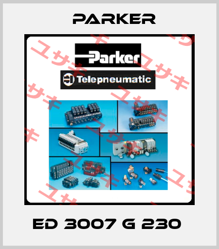 ED 3007 G 230  Parker