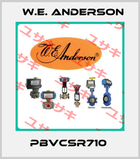 PBVCSR710  W.E. ANDERSON