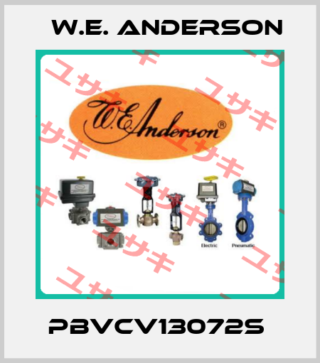 PBVCV13072S  W.E. ANDERSON