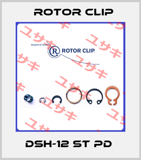 DSH-12 ST PD  Rotor Clip