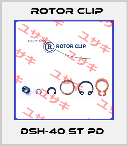 DSH-40 ST PD  Rotor Clip