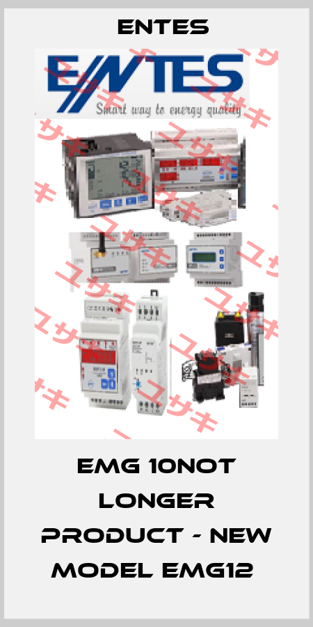 EMG 10NOT LONGER PRODUCT - NEW MODEL EMG12  Entes