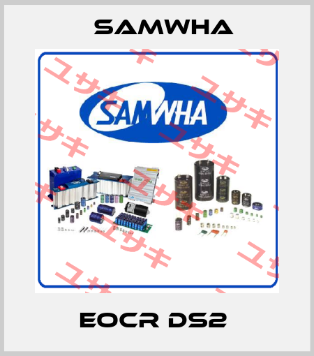 EOCR DS2  Samwha