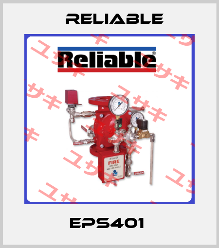 EPS401  Reliable
