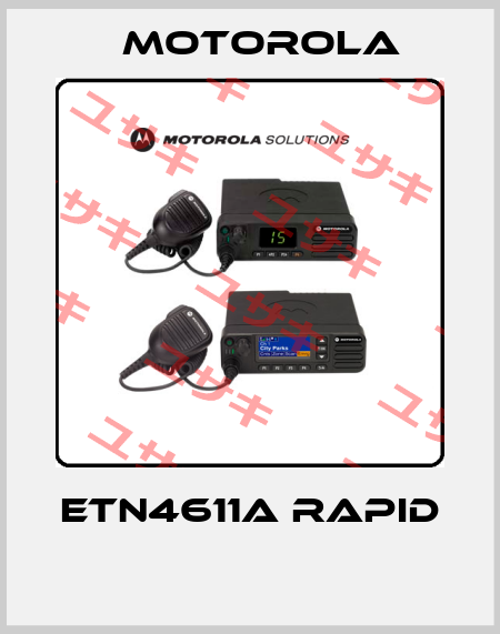 ETN4611A RAPID  Motorola