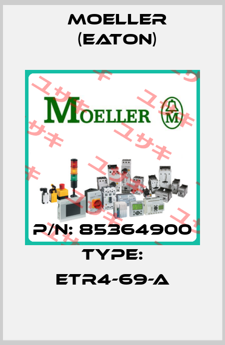 P/N: 85364900 Type: ETR4-69-A Moeller (Eaton)