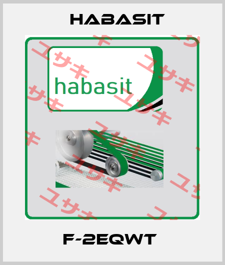 F-2EQWT  Habasit