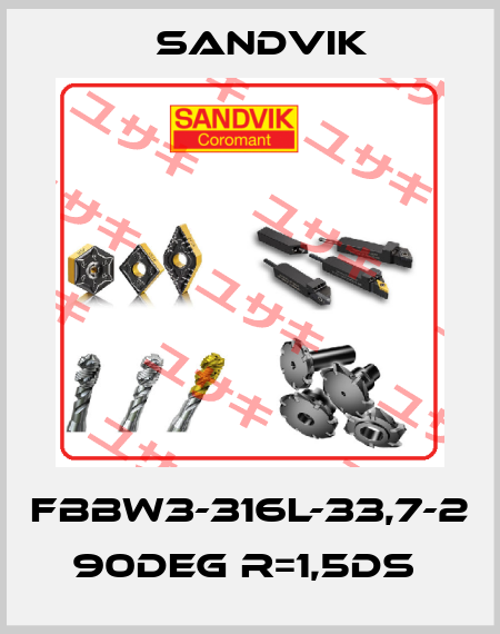 FBBW3-316L-33,7-2 90DEG R=1,5DS  Sandvik