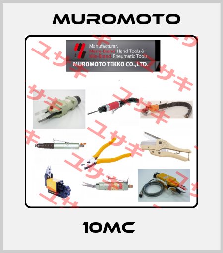 10MC  Muromoto