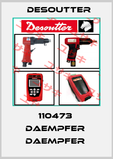 110473  DAEMPFER  DAEMPFER  Desoutter