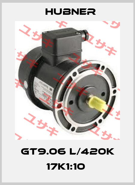 GT9.06 L/420K 17K1:10  Hubner