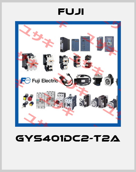 GYS401DC2-T2A  Fuji