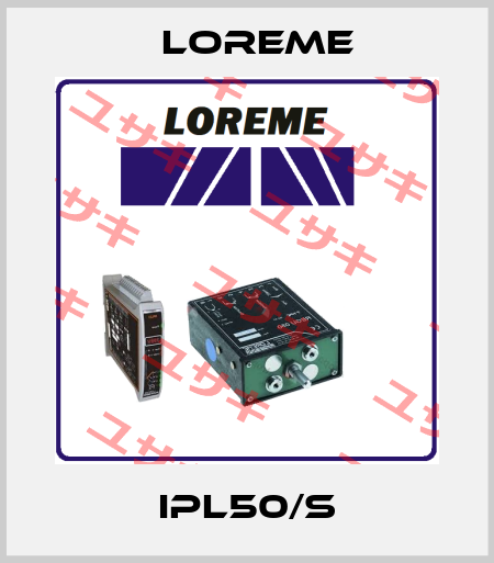 IPL50/S Loreme