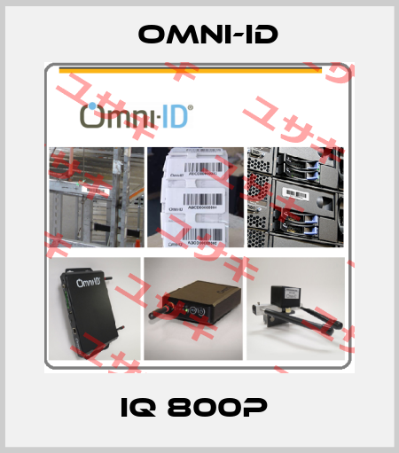 IQ 800P  Omni-ID
