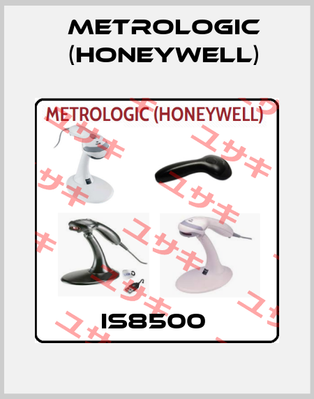 IS8500  Metrologic (Honeywell)