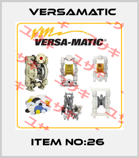 ITEM NO:26  VersaMatic
