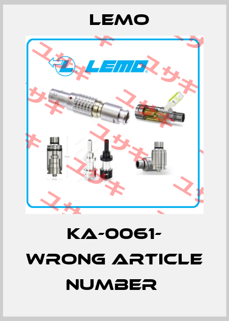 KA-0061- WRONG ARTICLE NUMBER  Lemo