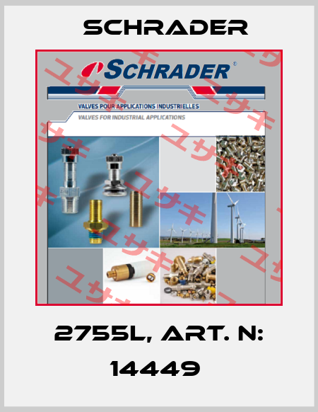 2755L, Art. N: 14449  Schrader..