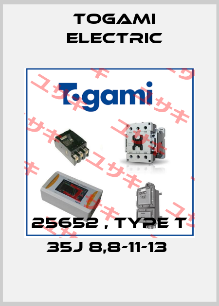 25652 , type T 35J 8,8-11-13  Togami Electric Mfg.  Co., Ltd.