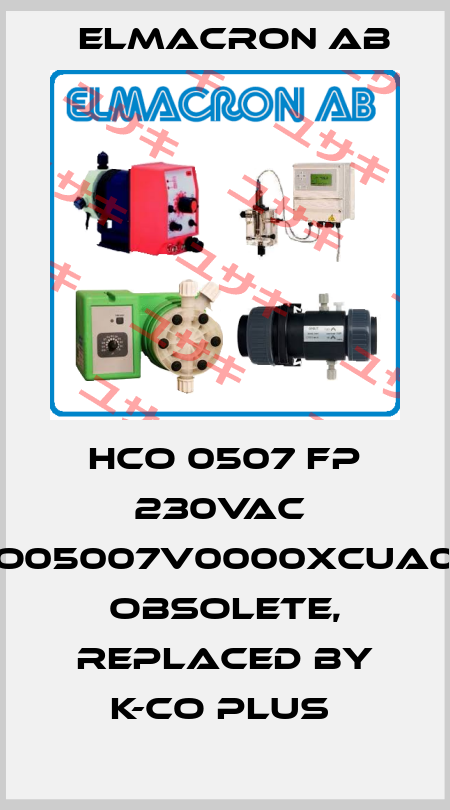 HCO 0507 FP 230VAC  (HCO05007V0000XCUA000) obsolete, replaced by K-CO PLUS  Elmacron AB