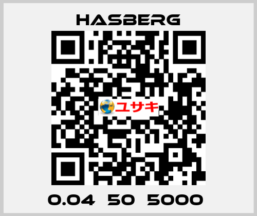 0.04х50х5000  Hasberg