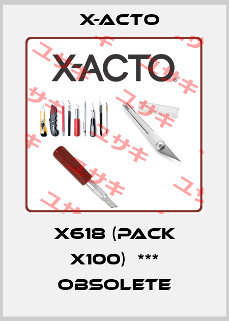 X618 (pack x100)  *** OBSOLETE X-acto