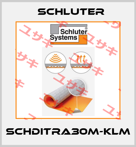 SCHDITRA30M-KLM SCHLUTER