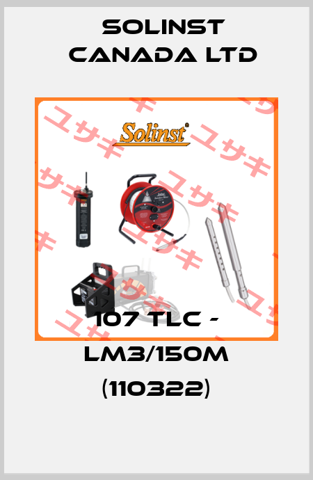 107 TLC - LM3/150m (110322) Solinst Canada Ltd