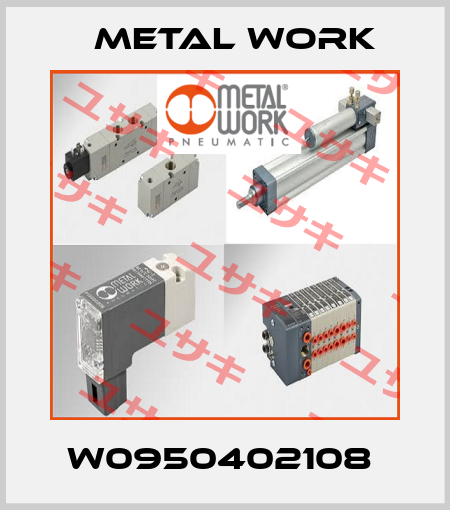 W0950402108  Metal Work