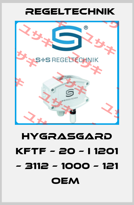 HYGRASGARD KFTF – 20 – I 1201 – 3112 – 1000 – 121 OEM  Regeltechnik