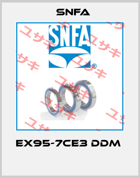 EX95-7CE3 DDM   SNFA