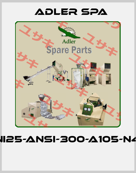 FAI-DNI25-ANSI-300-A105-N4399Z  Adler S.r.l.
