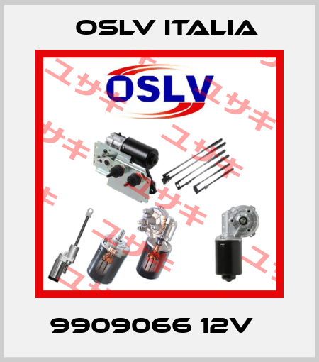 9909066 12V   OSLV Italia