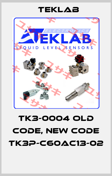 Tk3-0004 old code, new code TK3P-C60AC13-02  Teklab