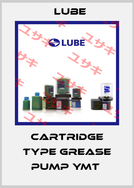 Cartridge type grease pump YMT  Lube
